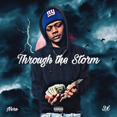 Through The Storm x nerodayungan3x (Prod:two4flex,pyrobeats)