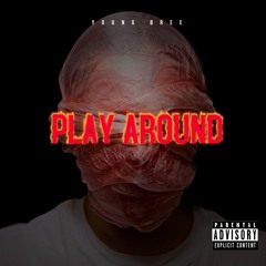 Play Around