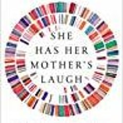 Reading book She Has Her Mother's Laugh The Powers  Perversions  and Potential of Heredity