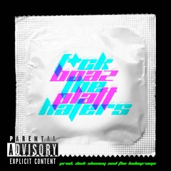 F*CK THE HATERS (prod. Dick Cheney and the Holograms)