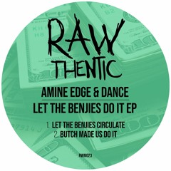 Amine Edge & DANCE - Let The Benjies Circulate (Original Mix)
