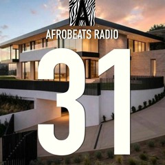 Afrobeats Radio #31(Mereba, Mannywellz,Tion Waynes, Snoh Aalegra, TIWA SAVAGE, Lady Donli)-MIX
