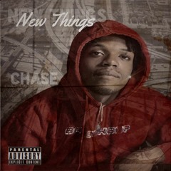 ChasenPineda - "New Things" (Prod.By JonnyCash)