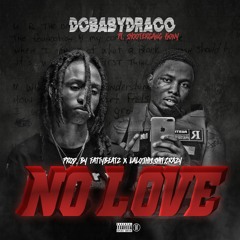 Dc Baby Draco X ShooterGang Kony - No Love | IG @babydracoofficial_