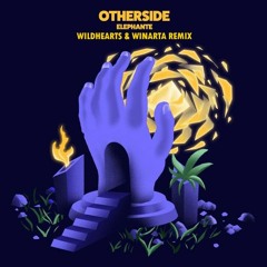 Elephante feat. Nevve - Otherside (WildHearts & WINARTA Remix)