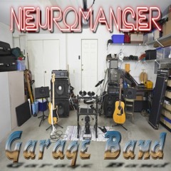 Neuromancer - Garage Band [Remix The Radio: House - 90s Rock]
