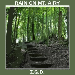 Rain on Mt.Airy
