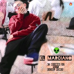 El Marciano Feat. Rachel Piedra (Original AC Mix)