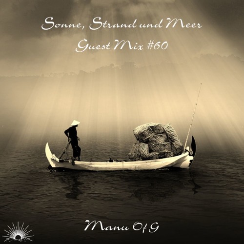 Sonne, Strand und Meer Guest Mix #60 by Manu Of G