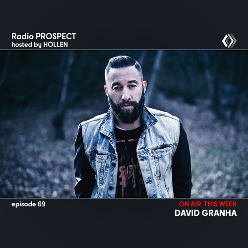 RadioProspect 069 - David Granha
