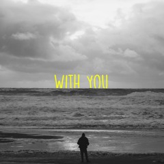 With You