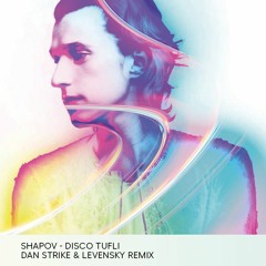 Shapov - Disco Tufli (Dan Strike & Levensky Remix)