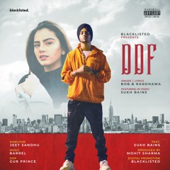 Bob.B Randhawa feat. Sukh Bains- DDF