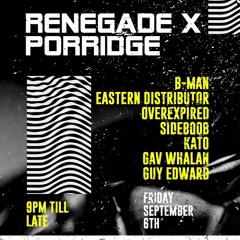 Overexpired @ RENEGADE X PORRIDGE Warehouse Party