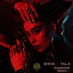 Shiva - Tala (sandose Remix)