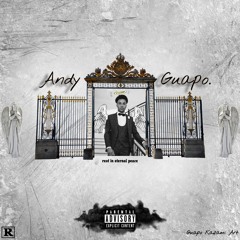 Andy Guapo (KFab, BBB, ThatBoyDon, Tony Franco).Prod by Tony Franco