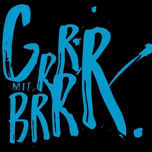 Grrr Mit Brrr @ Kater Blau (29.09.2019 Berlin)