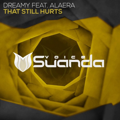 Dreamy feat. Alaera - That Still Hurts