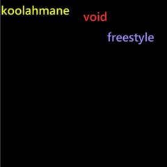 koolahmane - Void Freestyle  PROD.MASSACRE2099