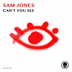 Sam Jones - Can't You See - Skullduggery