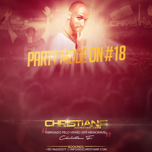CHRISTIAN F - Party Mode On #18 (Summer 2019 Gift)