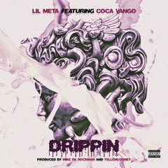 Drippin feat. Coca Vango