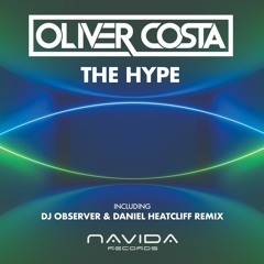 The Hype (DJ Observer & Daniel Heatcliff Remix)