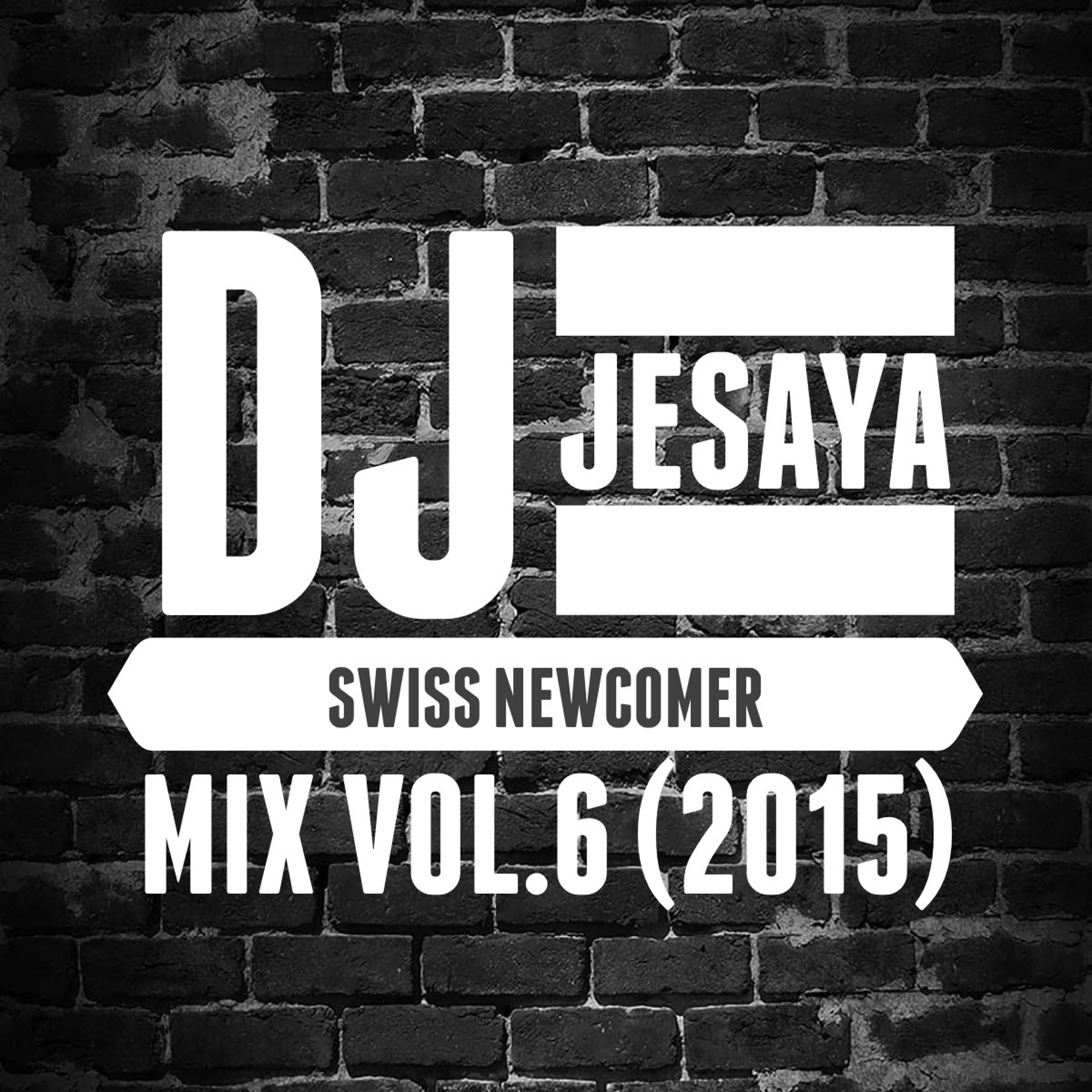 SWISS NEWCOMER MIX VOL.6 (2015) episode artwork