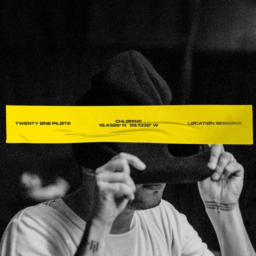 Twenty Øne Piløts - Løcatiøn Sessiøns: Chlorine (Mexico City)