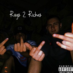 Rags 2 Riches (feat. AntBran23)