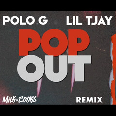 Polo G - Pop Out feat. Lil Tjay (Milk N Cooks Remix)