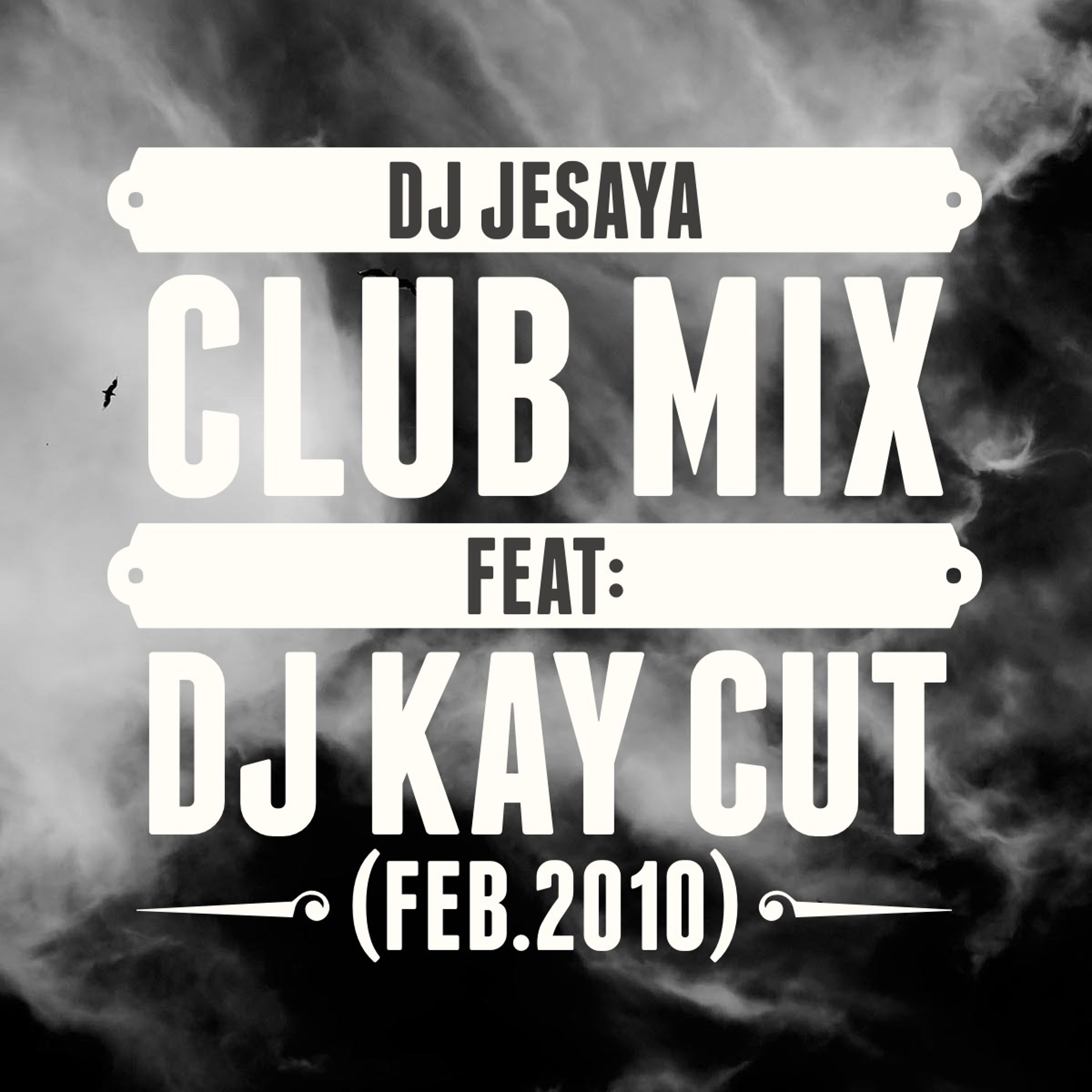 CLUB MIX (Feb 2010 ) WITH DJ KAY CUT episode artwork