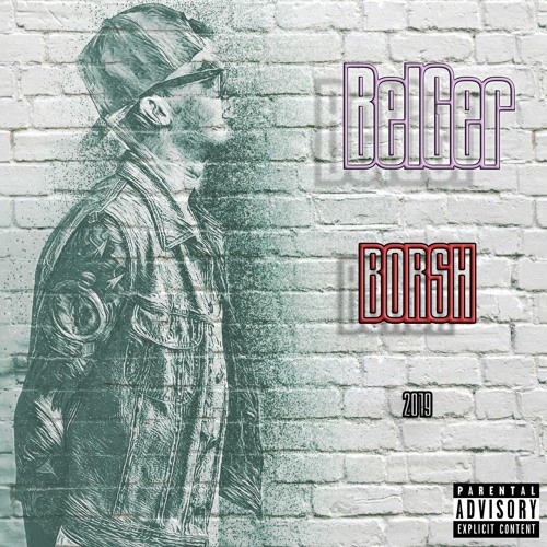 BelGer - Borsh (mixed by hustlabeats)