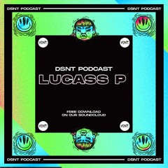 DSNT Podcast 105 - Lucass P - Molekül