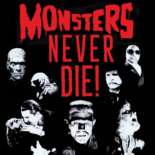 Monsters Never Die : Episode 3 - The Mummy