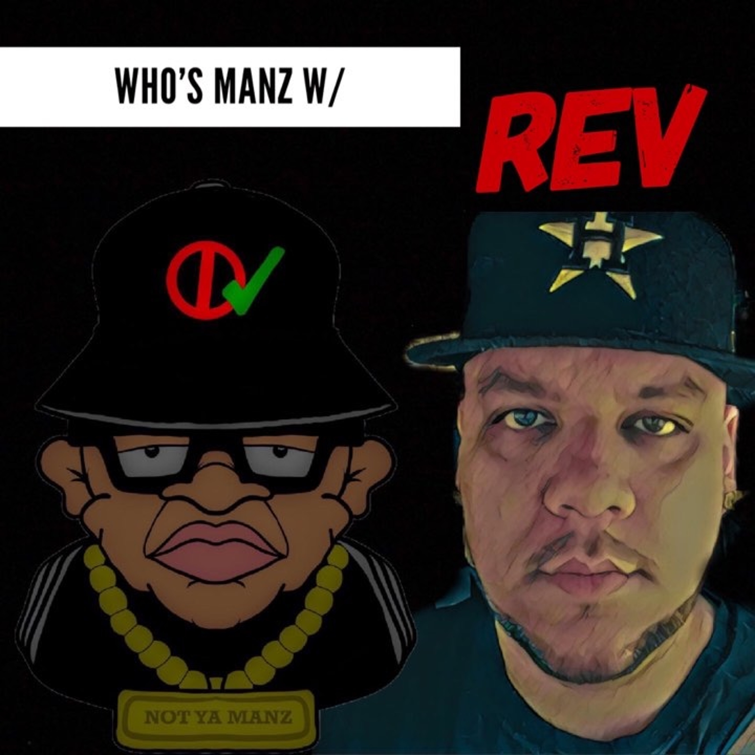 Not Ya Manz Podcast