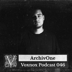 Voxnox Podcast 046 - ArchivOne