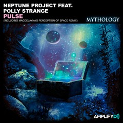 Neptune Project Feat. Polly Strange - Pulse (Magdelayna's 'Perception Of Space' Remix)