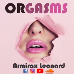 Orgasms_-_[House Music]_-_Armirax Leonard