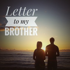 Letter To My Brother - Angelina Lück | Original Song