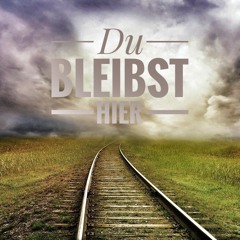 Du Bleibst Hier - Angelina Lück | Original Song