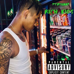 ptmsunny - Rich Kids (prod by. Jaded)