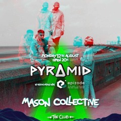 Mason Collective // Pyramid, Amnesia Ibiza // August 2019
