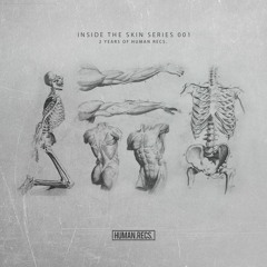 Preview / 2 YEARS OF HUMAN RECS [Inside the skin series 001] HR007