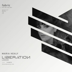 Maria Healy - Live from Liberation @ Fabric, London