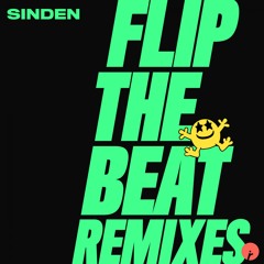 Sinden - Flip The Beat (Dateless Remix)