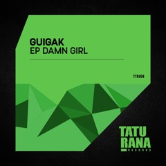 Guigak - Damn Girl (Radio Mix)