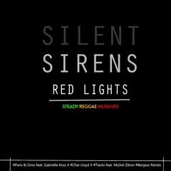 Benjaxz - Silent X Sirens X Redlights  (Steady Reggae Mushup)