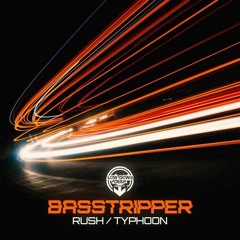 Basstripper - Rush