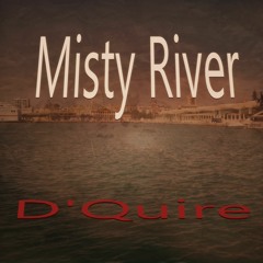 Misty River